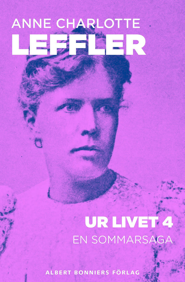 Ur livet 4. En sommarsaga – E-bok – Laddas ner-Digitala böcker-Axiell-peaceofhome.se