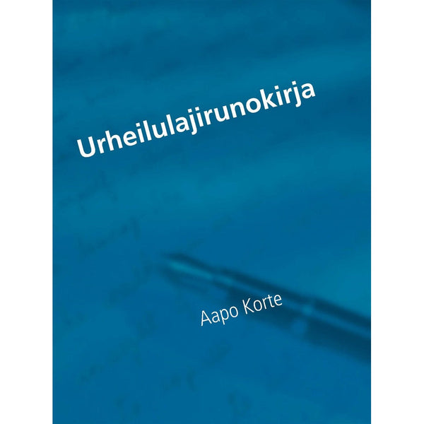 Urheilulajirunokirja – E-bok – Laddas ner-Digitala böcker-Axiell-peaceofhome.se