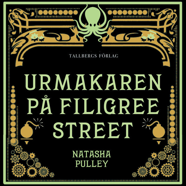 Urmakaren på Filigree Street – Ljudbok – Laddas ner-Digitala böcker-Axiell-peaceofhome.se