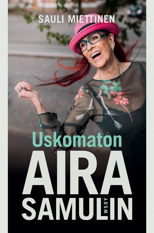 Uskomaton Aira Samulin – E-bok – Laddas ner-Digitala böcker-Axiell-peaceofhome.se