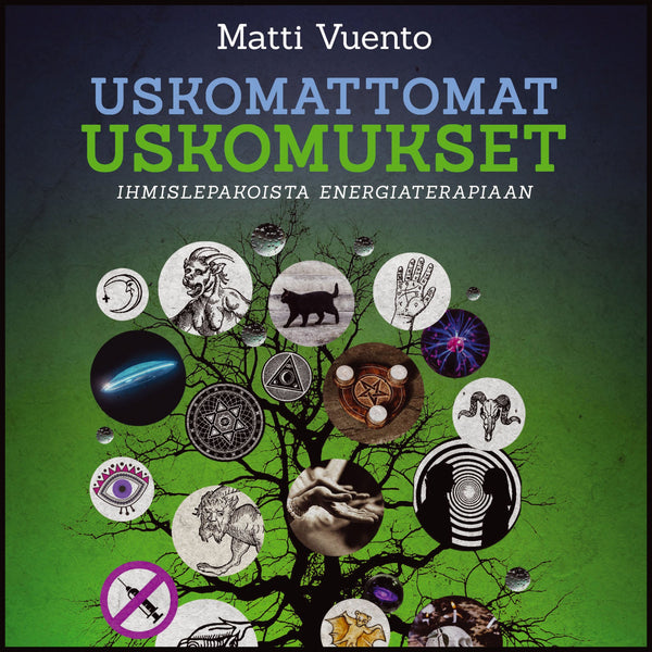 Uskomattomat uskomukset – Ljudbok – Laddas ner-Digitala böcker-Axiell-peaceofhome.se