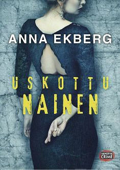 Uskottu nainen – E-bok – Laddas ner-Digitala böcker-Axiell-peaceofhome.se