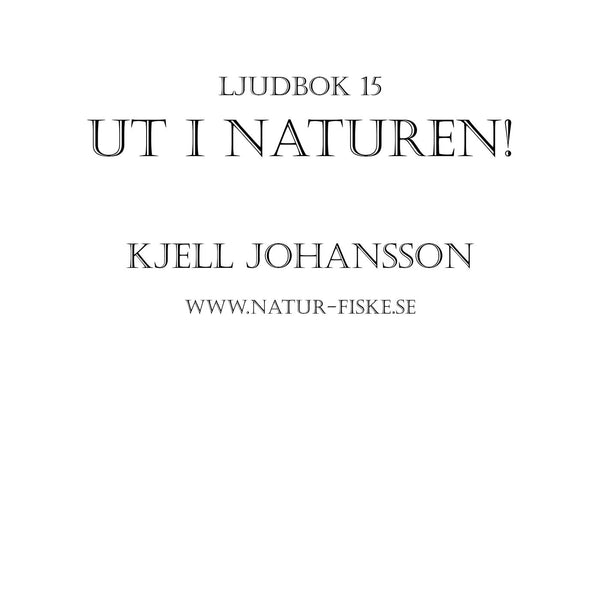 Ut i Naturen – Ljudbok – Laddas ner-Digitala böcker-Axiell-peaceofhome.se