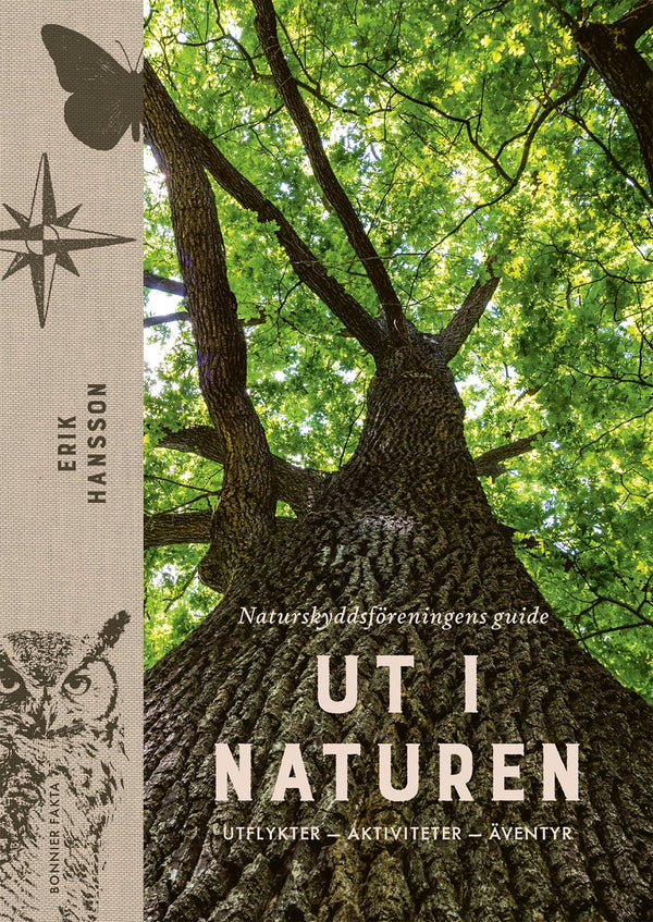 Ut i naturen : Naturskyddsföreningens guide - utflykter, äventyr, upplevelser – E-bok – Laddas ner