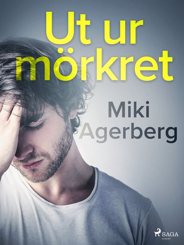 Ut ur mörkret – E-bok – Laddas ner-Digitala böcker-Axiell-peaceofhome.se