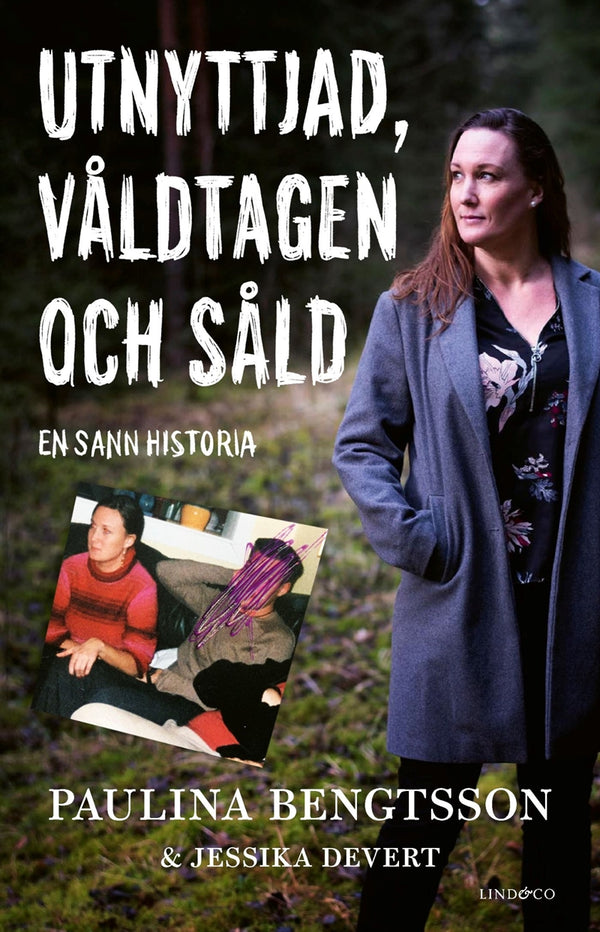 Utnyttjad, våldtagen och såld : en sann historia – E-bok – Laddas ner-Digitala böcker-Axiell-peaceofhome.se