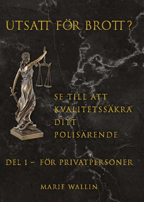 Utsatt för brott? Se till att kvalitetssäkra ditt polisärende DEL 1 – FÖR PRIVATPERSONER – E-bok – Laddas ner-Digitala böcker-Axiell-peaceofhome.se