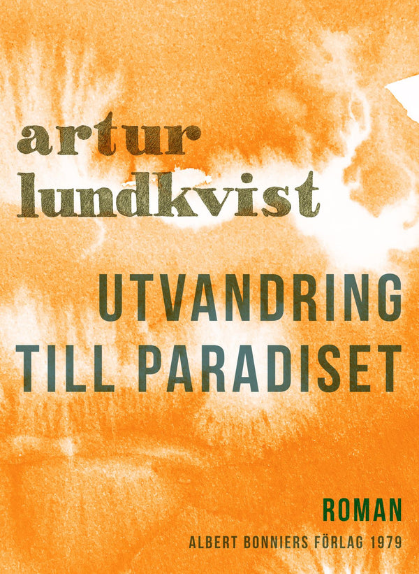 Utvandring till paradiset : berättelse – E-bok – Laddas ner-Digitala böcker-Axiell-peaceofhome.se