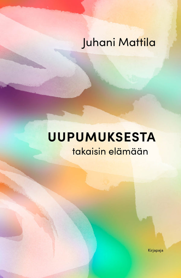 Uupumuksesta takaisin elämään – E-bok – Laddas ner-Digitala böcker-Axiell-peaceofhome.se