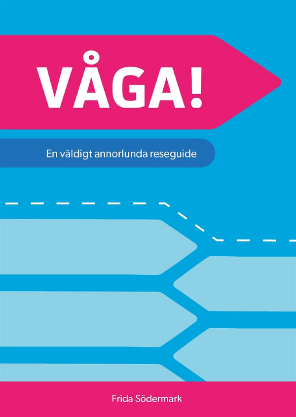 VÅGA! En väldigt annorlunda reseguide – E-bok – Laddas ner-Digitala böcker-Axiell-peaceofhome.se