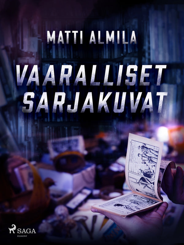 Vaaralliset sarjakuvat – E-bok – Laddas ner-Digitala böcker-Axiell-peaceofhome.se