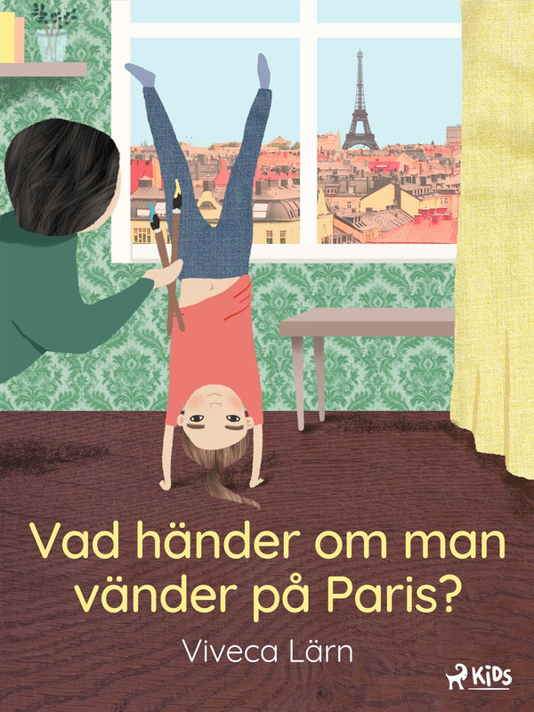 Vad händer om man vänder på Paris? – E-bok – Laddas ner-Digitala böcker-Axiell-peaceofhome.se