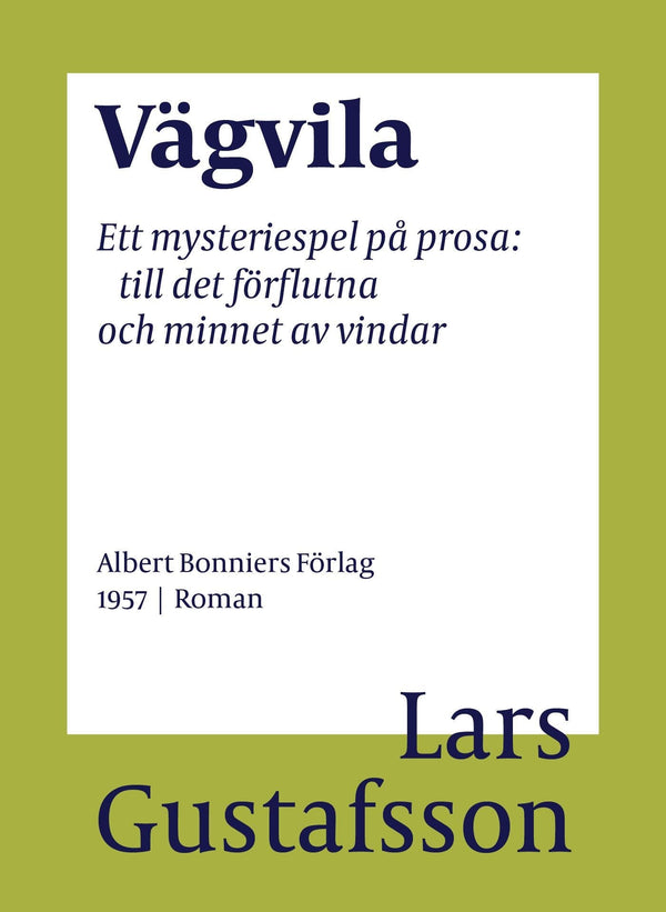 Vägvila : ett mysteriespel på prosa: till det förflutna och minnet av vindar – E-bok – Laddas ner-Digitala böcker-Axiell-peaceofhome.se