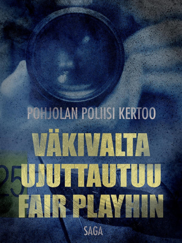 Väkivalta ujuttautuu Fair Playhin – E-bok – Laddas ner-Digitala böcker-Axiell-peaceofhome.se