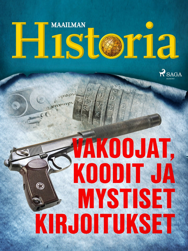 Vakoojat, koodit ja mystiset kirjoitukset – E-bok – Laddas ner-Digitala böcker-Axiell-peaceofhome.se