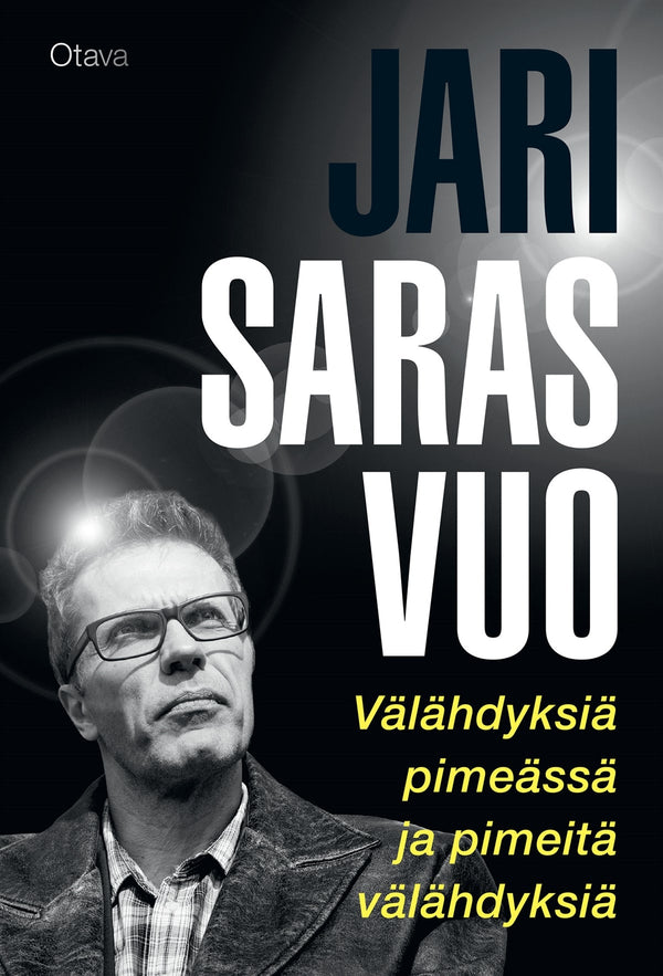 Välähdyksiä pimeässä ja pimeitä välähdyksiä – E-bok – Laddas ner-Digitala böcker-Axiell-peaceofhome.se