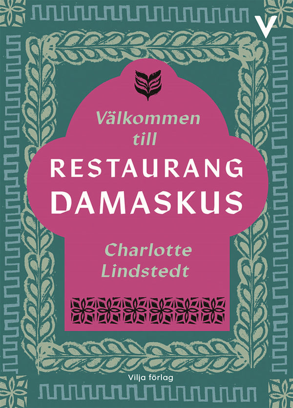 Välkommen till restaurang Damaskus – E-bok – Laddas ner-Digitala böcker-Axiell-peaceofhome.se