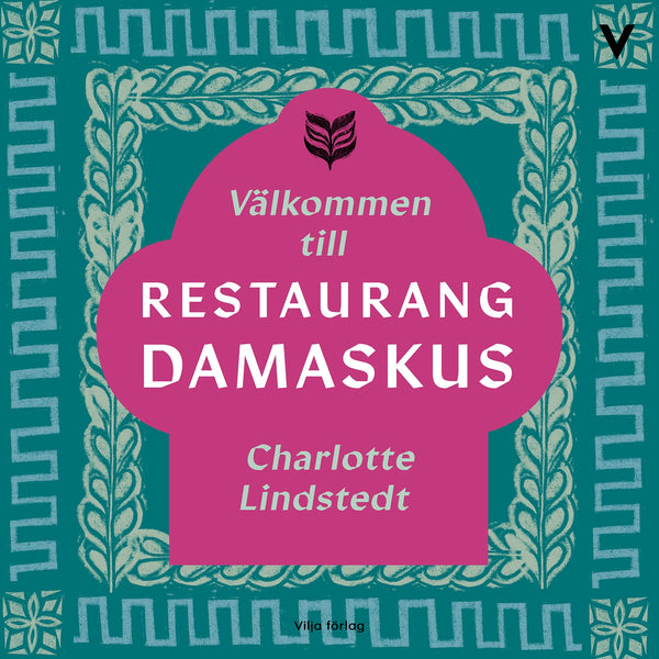 Välkommen till restaurang Damaskus – Ljudbok – Laddas ner-Digitala böcker-Axiell-peaceofhome.se