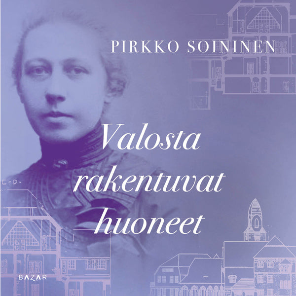 Valosta rakentuvat huoneet – Ljudbok – Laddas ner-Digitala böcker-Axiell-peaceofhome.se