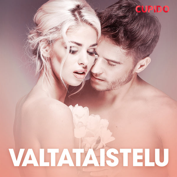Valtataistelu – eroottinen novelli – Ljudbok – Laddas ner-Digitala böcker-Axiell-peaceofhome.se