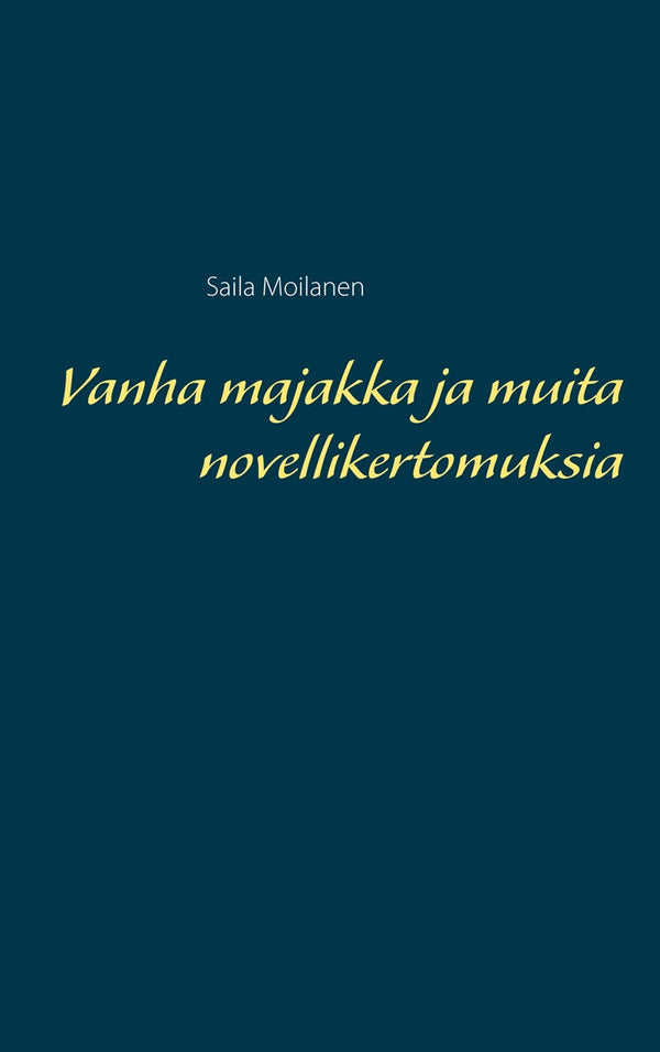 Vanha majakka ja muita novellikertomuksia – E-bok – Laddas ner-Digitala böcker-Axiell-peaceofhome.se