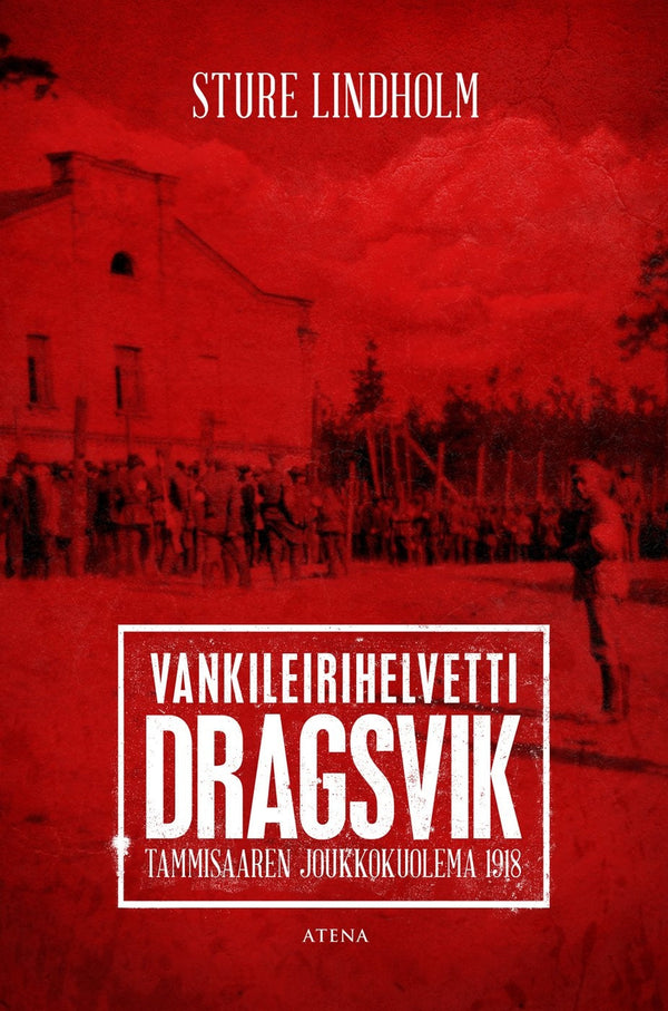 Vankileirihelvetti Dragsvik – E-bok – Laddas ner-Digitala böcker-Axiell-peaceofhome.se