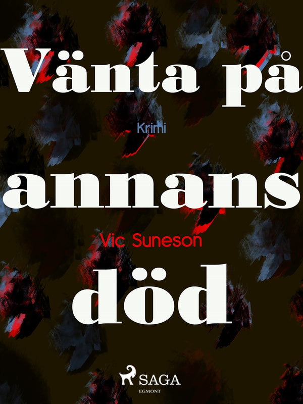Vänta på annans död – E-bok – Laddas ner-Digitala böcker-Axiell-peaceofhome.se
