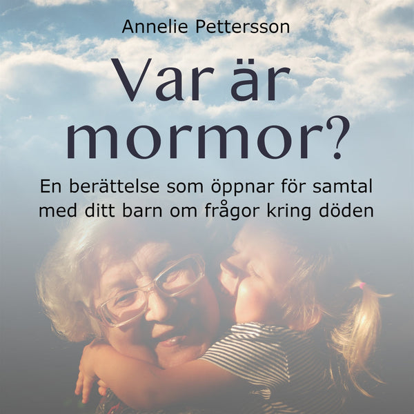 Var är mormor? – Ljudbok – Laddas ner-Digitala böcker-Axiell-peaceofhome.se