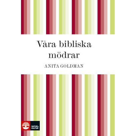 Våra bibliska mödrar - Digital - Laddas ner-Digitala böcker-Natur & Kultur Digital-peaceofhome.se