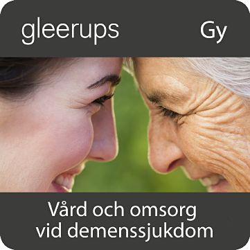 Vård och omsorg vid demenssjukdom, digitalt, elev, 12 mån-Digitala böcker-Gleerups Utbildning AB-peaceofhome.se