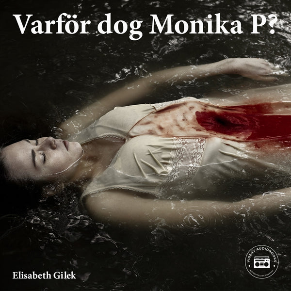 Varför dog Monika P? – Ljudbok – Laddas ner-Digitala böcker-Axiell-peaceofhome.se