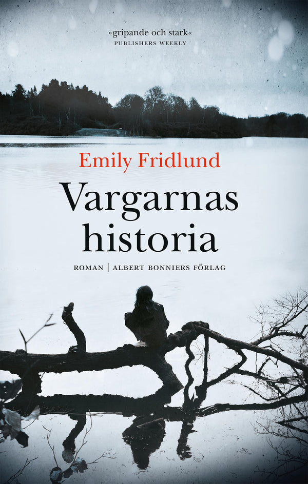 Vargarnas historia – E-bok – Laddas ner-Digitala böcker-Axiell-peaceofhome.se