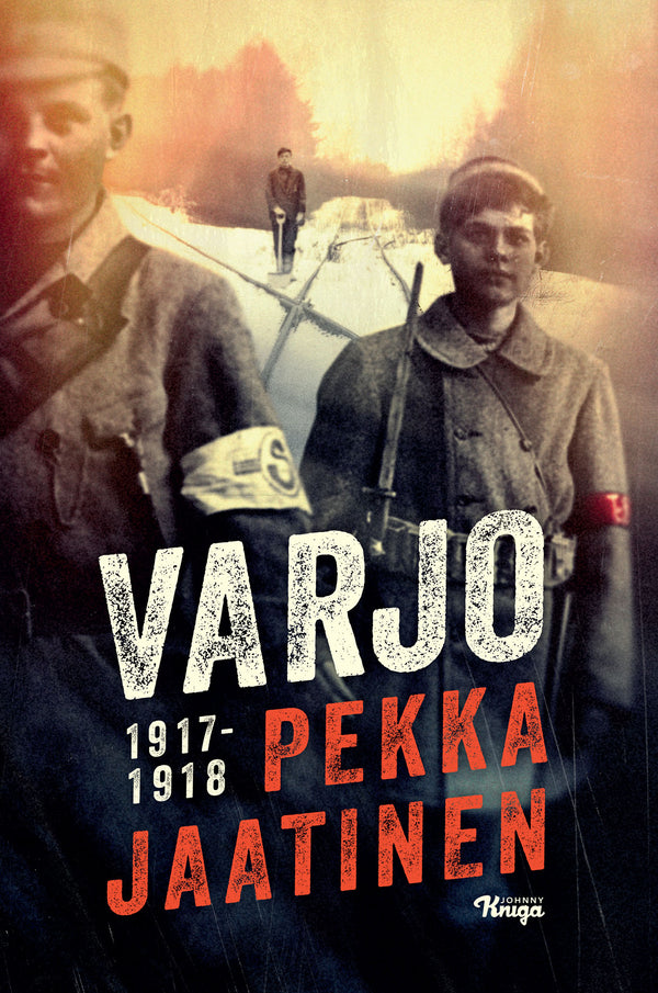 Varjo 1917–1918 – E-bok – Laddas ner-Digitala böcker-Axiell-peaceofhome.se