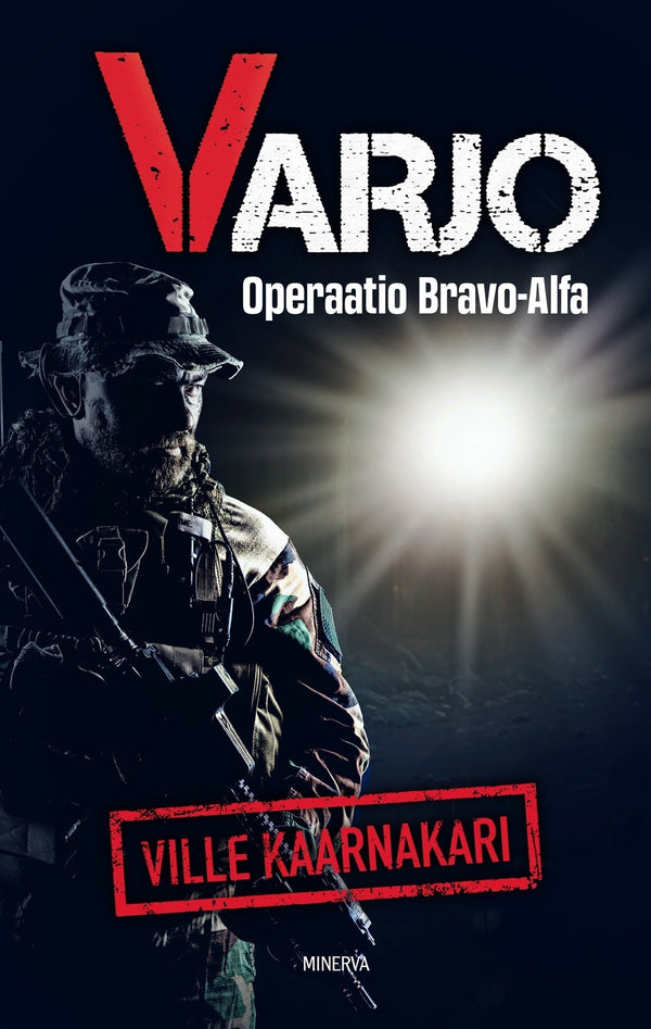 Varjo – Operaatio Bravo Alfa – E-bok – Laddas ner-Digitala böcker-Axiell-peaceofhome.se