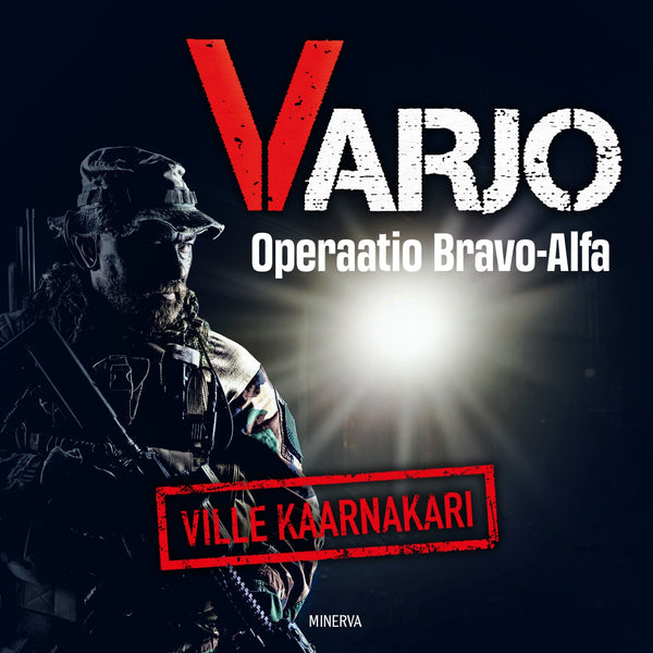 Varjo – Operaatio Bravo Alfa – Ljudbok – Laddas ner-Digitala böcker-Axiell-peaceofhome.se