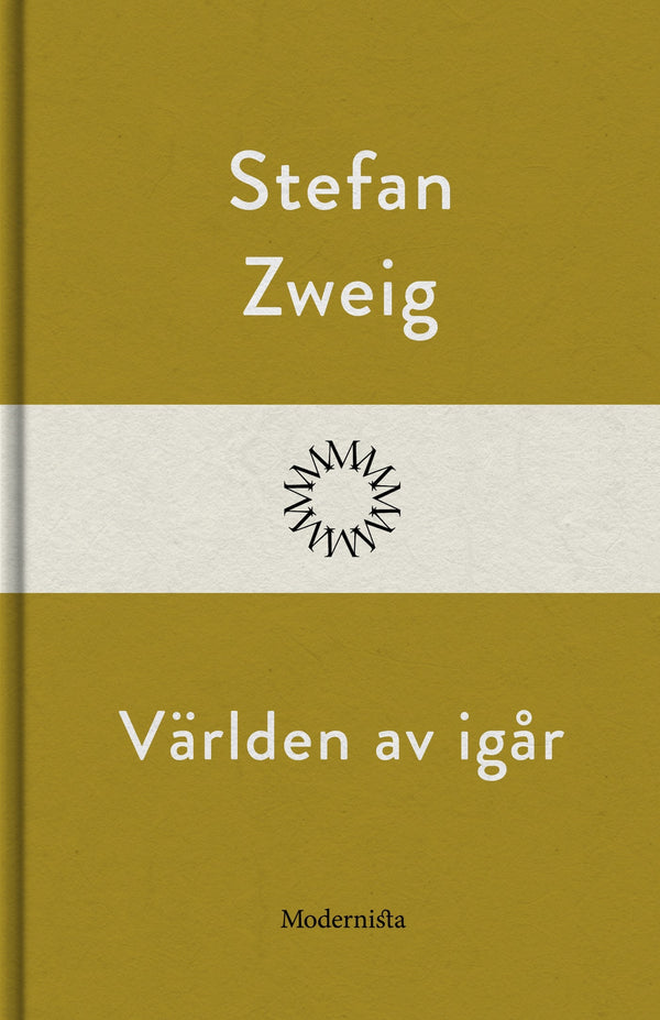 Världen av igår – E-bok – Laddas ner-Digitala böcker-Axiell-peaceofhome.se