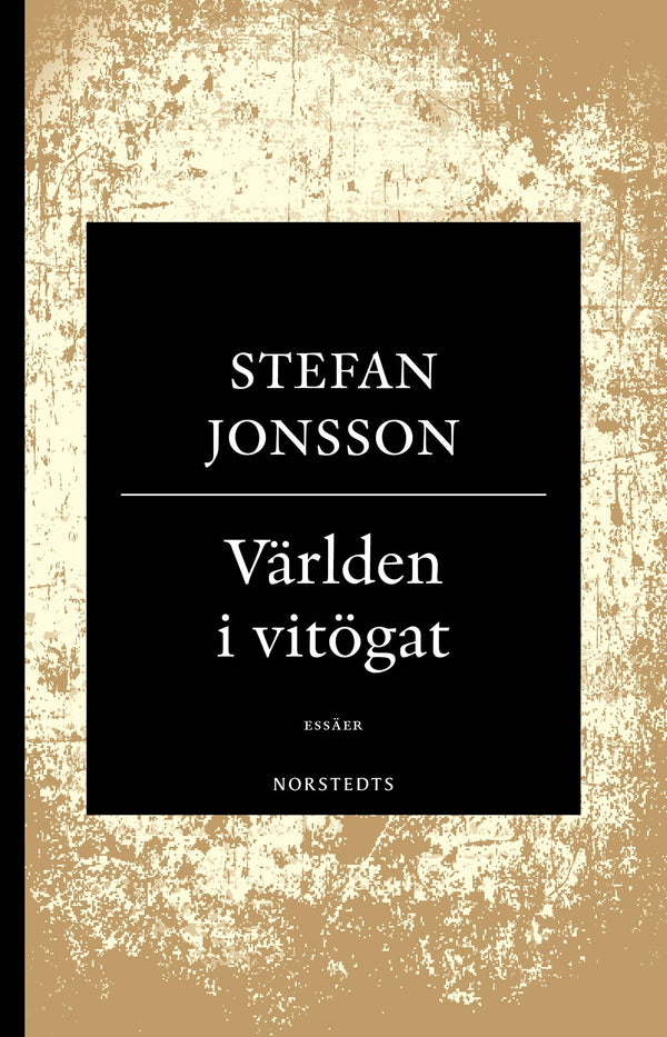 Världen i vitögat : tre essäer om västerländsk kultur - De andra, Andra platser, Världens centrum – E-bok – Laddas ner-Digitala böcker-Axiell-peaceofhome.se