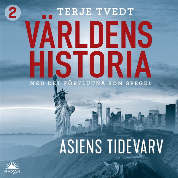 Världens historia: Del 2 – Asiens tidevarv – Ljudbok – Laddas ner