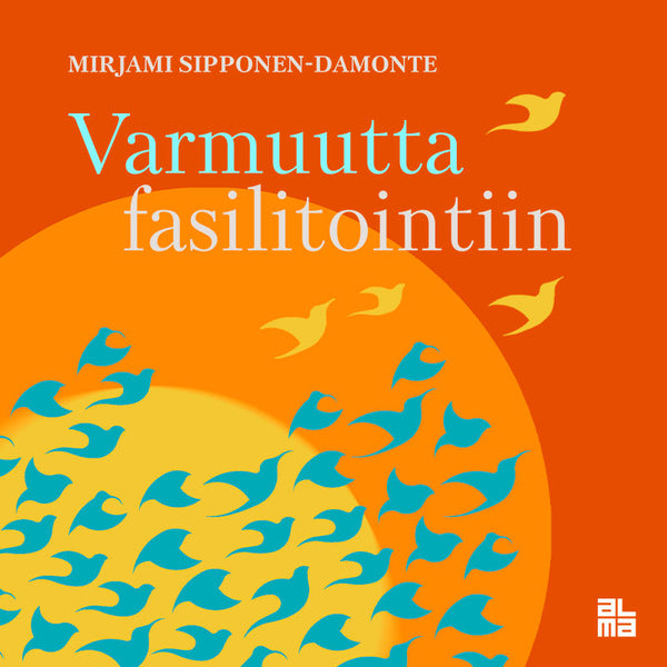 Varmuutta Fasilitointiin – Ljudbok – Laddas ner-Digitala böcker-Axiell-peaceofhome.se