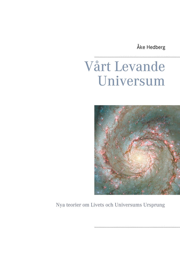 Vårt Levande Universum: Nya teorier om Livets och Universums Ursprung – E-bok – Laddas ner-Digitala böcker-Axiell-peaceofhome.se