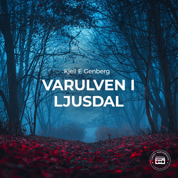 Varulven i Ljusdal – Ljudbok – Laddas ner-Digitala böcker-Axiell-peaceofhome.se