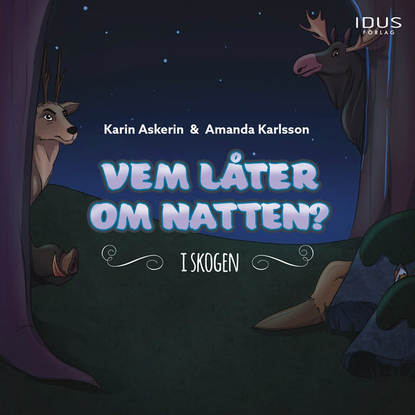 Vem låter om natten? I skogen – E-bok – Laddas ner-Digitala böcker-Axiell-peaceofhome.se