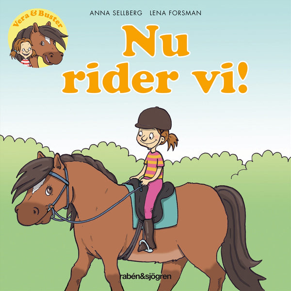 Vera & Buster. Nu rider vi! – Ljudbok – Laddas ner-Digitala böcker-Axiell-peaceofhome.se