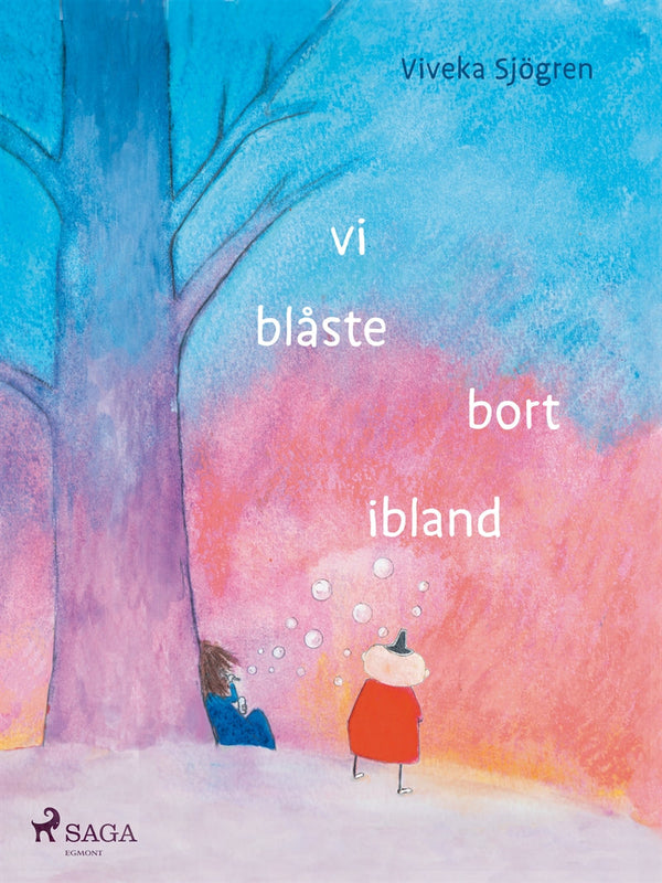 Vi blåste bort ibland – E-bok – Laddas ner-Digitala böcker-Axiell-peaceofhome.se