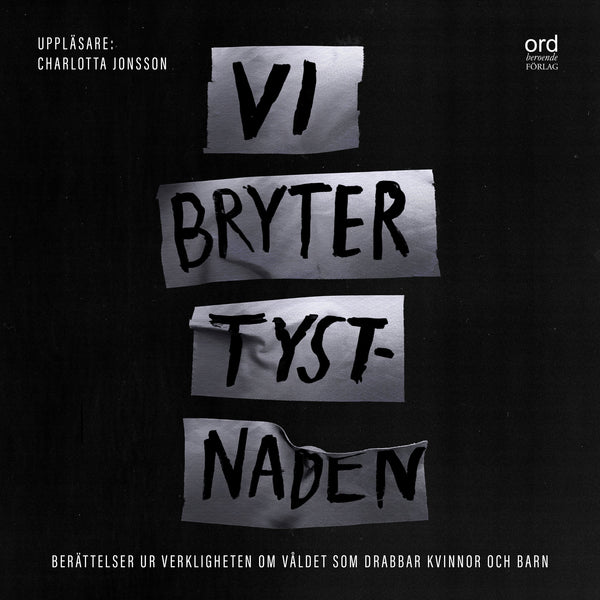 Vi bryter tystnaden – Ljudbok – Laddas ner-Digitala böcker-Axiell-peaceofhome.se