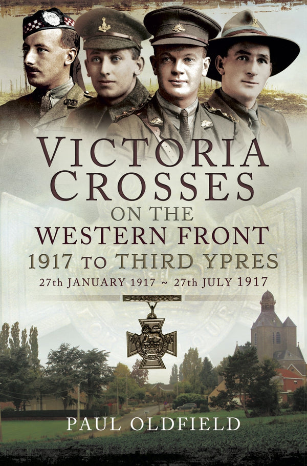 Victoria Crosses on the Western Front - 1917 to Third Ypres – E-bok – Laddas ner-Digitala böcker-Axiell-peaceofhome.se