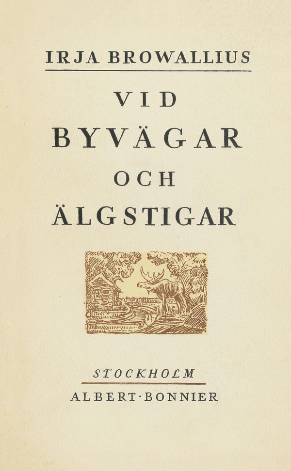 Vid byvägar och älgstigar : berättelser från sydöstra Närke – E-bok – Laddas ner-Digitala böcker-Axiell-peaceofhome.se