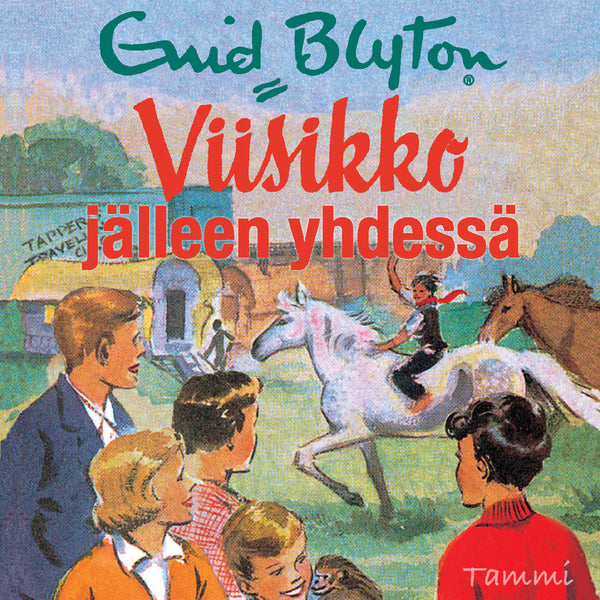 Viisikko jälleen yhdessä – Ljudbok – Laddas ner-Digitala böcker-Axiell-peaceofhome.se