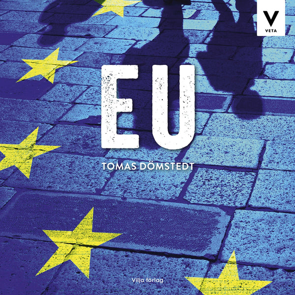 Vilja veta - EU – Ljudbok – Laddas ner-Digitala böcker-Axiell-peaceofhome.se