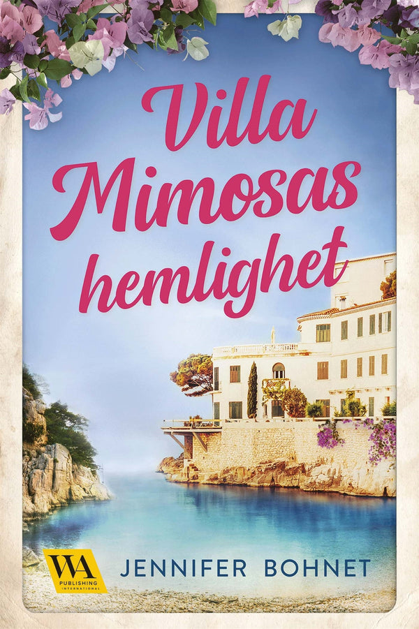 Villa Mimosas hemlighet – E-bok – Laddas ner-Digitala böcker-Axiell-peaceofhome.se